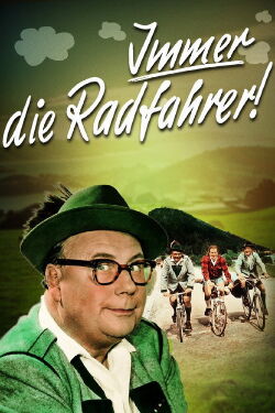 Immer die Radfahrer (1958)