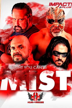 IMPACT Wrestling: A Night You Can't Mist (2019)