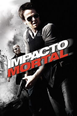 Impacto mortal (2010)