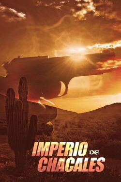 Imperio de Chacales (2017)
