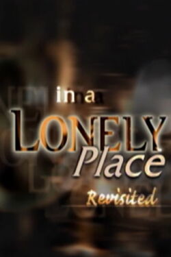 In a Lonely Place Revisited (2003)
