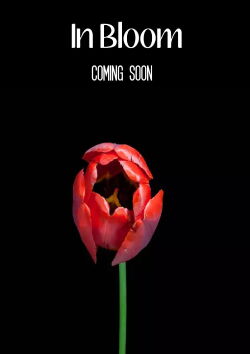 In Bloom (2017)