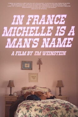 In France Michelle is a Man's Name (2020)
