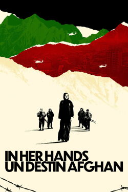 In Her Hands : Un destin afghan (2022)