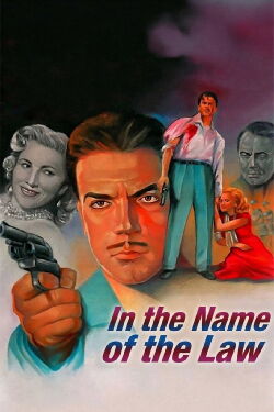 In the Name of the Law (1952)