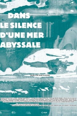 In the Silence of an Abyssal Sea (2021)