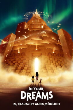 In Your Dreams - Im Traum ist alles möglich (2025)