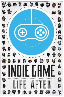 Indie Game: Life After (2014)