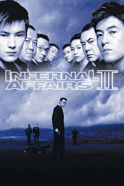 Infernal Affairs 2 (2003)