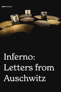 Inferno: Letters from Auschwitz (2020)