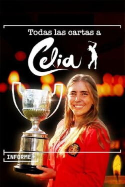 Informe + Todas las cartas a Celia (2024)