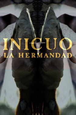 Inicuo: La Hermandad (2016)