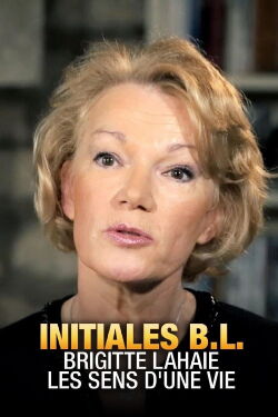 Initiales B.L. : Brigitte Lahaie, les sens de la vie (2018)