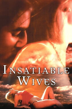 Insatiable Wives (1998)
