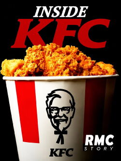INSIDE KFC : Dans les coulisses du géant du poulet frit (2021)