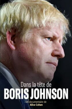 Inside the mind of Boris Johnson (2022)