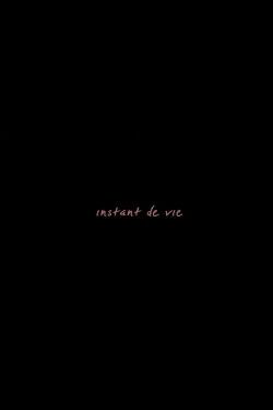 Instant de vie (2020)