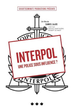 Interpol, une police sous influence ? (2018)