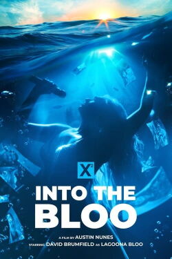 Into the Bloo (2024)