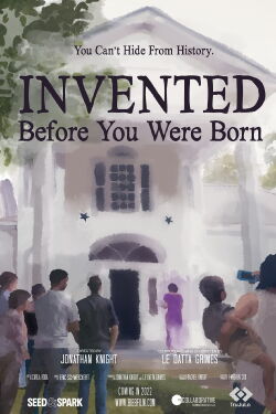 INVENTED Before You Were Born (2022)