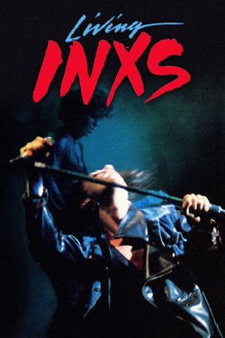 INXS: Living INXS (1985)