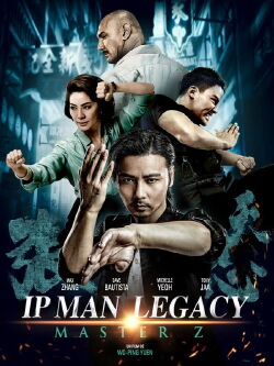 Ip Man Legacy : Master Z (2018)