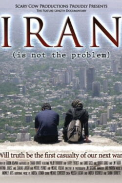 Iran Is Not the Problem (2008)