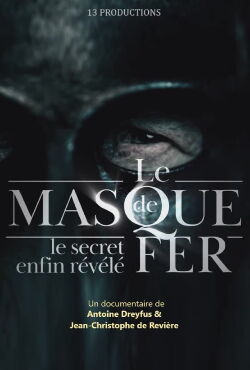 Iron Mask: The Sun King's Secret Prisoner (2021)