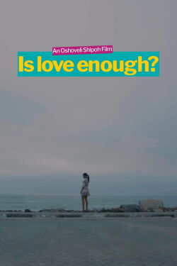 Is Love Enough? (2023)