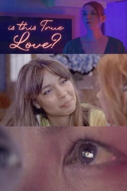 Is This True Love? (2024)