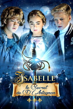 Isabelle & le Secret de d'Artagnan (2015)