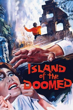 Island of the Doomed (1967)