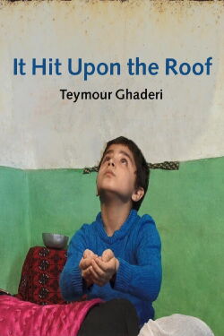 It Hit Upon the Roof (2013)