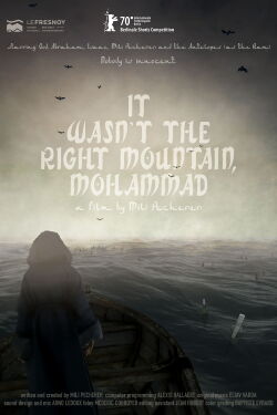It Wasn't the Right Mountain, Mohammad (2020)