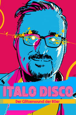 Italo Disco: The Sparkling Sound of the 80s (2021)