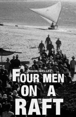 It's All True: Four Men on a Raft (1986)