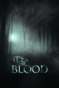 It's in the Blood (2012)