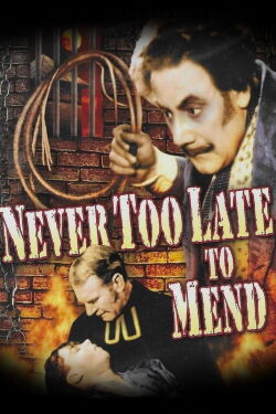 It's Never Too Late to Mend (1937)