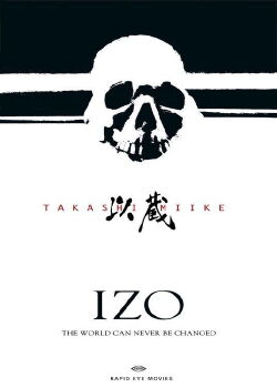 Izo - The world can never be changed (2004)