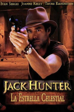 Jack Hunter y la Estrella Celestial (2009)