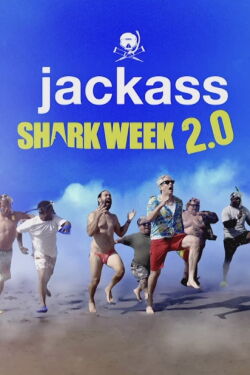 Jackass Shark Week 2 (2022)