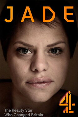 Jade: The Reality Star Who Changed Britain (2019)