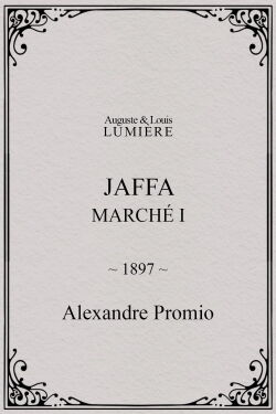 Jaffa : Marché, I (1897)