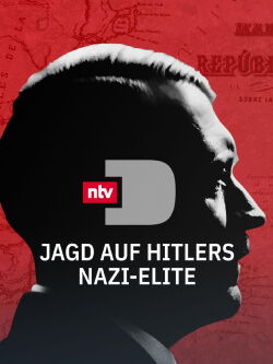 Jagd auf Hitlers Nazi-Elite (2023)