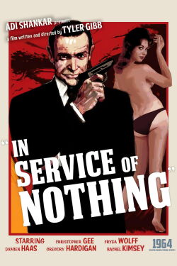 James Bond: In Service of Nothing (2015)