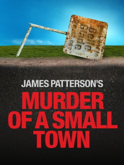 James Patterson's Murder of a Small Town (2016)