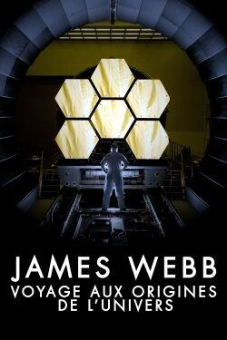 James Webb, voyage aux origines de l'Univers (2021)