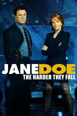 Jane Doe: Más dura será la caída (2006)