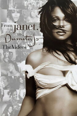Janet Jackson: From Janet. To Damita Jo: The Videos (2004)