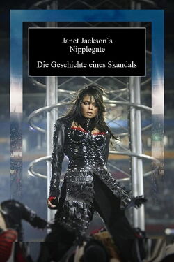 Janet Jacksons Nipplegate - Die Geschichte eines Skandals (2021)
